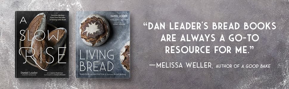 A Slow Rise: Favorite Recipes from Four Decades of Baking with Heart